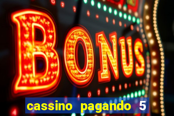 cassino pagando 5 reais no cadastro